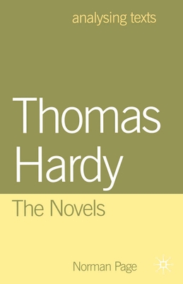 Thomas Hardy: The Novels - Page, Norman, Professor