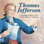 Thomas Jefferson: A Founding Father of the United States of America
