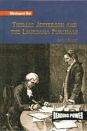 Thomas Jefferson and the Louisiana Purchase