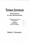 Thomas Jefferson: Forerunner to the Restoration - Stewart, John J