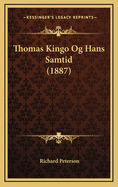 Thomas Kingo Og Hans Samtid (1887)