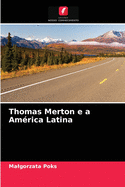 Thomas Merton e a Am?rica Latina