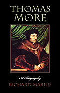 Thomas More: A Biography
