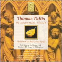 Thomas Tallis: Instrumental Music and Songs - Andrew Wilson (organ); Charivari Agrable; Laurence Cummings (virginal); Laurence Cummings (harpsichord); Lynda Sayce (lute);...