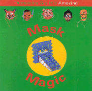 Thomasina Smith's Amazing Mask Magic