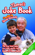 Thomas's Joke Book - Kennedy, Sarah (Compiled by)