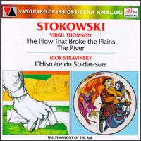 Thomson: Suite from The River; Suite from The Plow That Broke The Plains; Stravinsky: L'Histoire du Soldat - Charles Russo (clarinet); Gerald Tarack (violin); John Swallow (trombone); Julius Levine (double bass);...