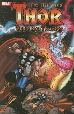 Thor: Blood & Thunder - Marz, Ron, and Starlin, Jim