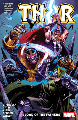 Thor by Donny Cates Vol. 6: Blood of the Fathers - Cates, Donny, and Klein, Nic
