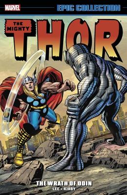Thor Epic Collection: The Wrath of Odin - Lee, Stan (Text by)