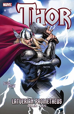 Thor: Latverian Prometheus - Gillen, Kieron (Text by)