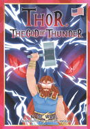Thor, the god of Thunder