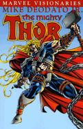 Thor Visionaries: Mike Deodato Jr. Tpb - Ellis, Warren, and Deodato Jr., Mike (Artist)