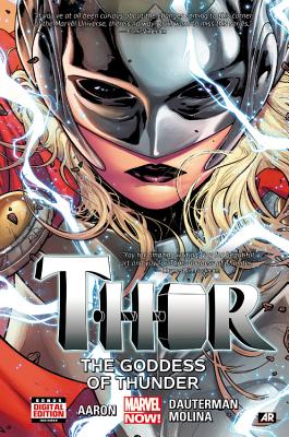 Thor, Volume 1: The Goddess of Thunder - Aaron, Jason (Text by)