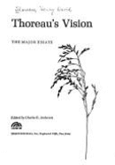 Thoreau's vision: the major essays. - Thoreau, Henry David, and Anderson, Charles Roberts