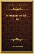 Thornicroft's Model V1 (1873)