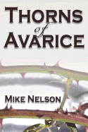 Thorns of Avarice