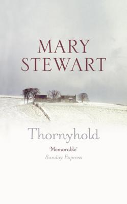 Thornyhold - Stewart, Mary