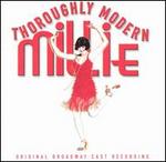 Thoroughly Modern Millie (Original Broadway Cast)