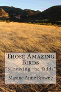 Those Amazing Birds: Surviving the Odds