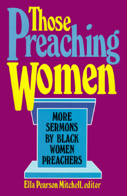 Those Preachin' Women - Mitchell, Ella P (Editor)