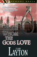 Those Whom the Gods Love