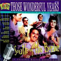 Those Wonderful Years, Vol. 20: South of the Border - Various Artists