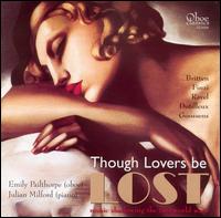 Though Lovers Be Lost: Music Shadowing the Two World Wars - Emily Pailthorpe (oboe); Julian Milford (piano)
