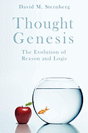 Thought Genesis: The Evolution of Reason