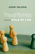 Thoughtfulness and the Rule of Law