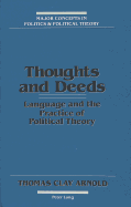 Thoughts and Deeds: Language and the Practice of Political Theory