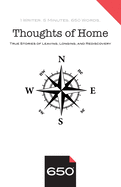 Thoughts of Home: True Stories of Leaving, Longing, and Rediscovery