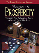 Thoughts on Prosperity: Thoughts and Reflections from History's Great Thinkers