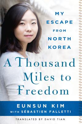 Thousand Miles to Freedom - Kim, Eunsun