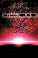 Thousand Suns: Foundation Transmissions