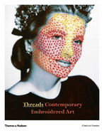 Threads: Contemporary Embroidery Art