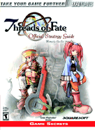 Threads of Fate Official Strategy Guide - Cox, Tim