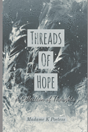 Threads of Hope: A Collection of Thoughts