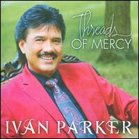 Threads of Mercy - Ivan Parker