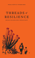 Threads of Resilience: Weaving the Human Spirit Through Poetry