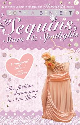 Threads: Sequins, Stars and Spotlights - Bennett, Sophia