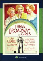 Three Broadway Girls - Lowell Sherman