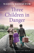 Three Children in Danger: When courage alone stands between life and death