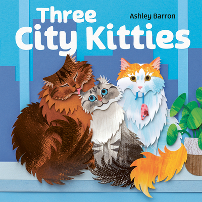 Three City Kitties - Barron, Ashley