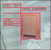 Three Concerti - Eastman Musica Nova; Thomas Stacy (cor anglais)