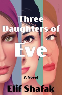 Three Daughters of Eve - Shafak