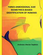 Three-Dimensional Ear Biometrics-Based Identification of Humans