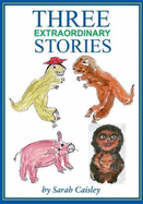 Three Extraordinary Stories