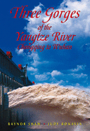 Three Gorges of the Yangzi River: Choncqing to Wuhan