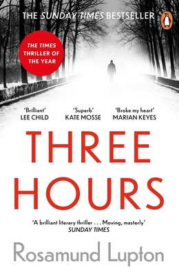 Three Hours: The Top Ten Sunday Times Bestseller - Lupton, Rosamund